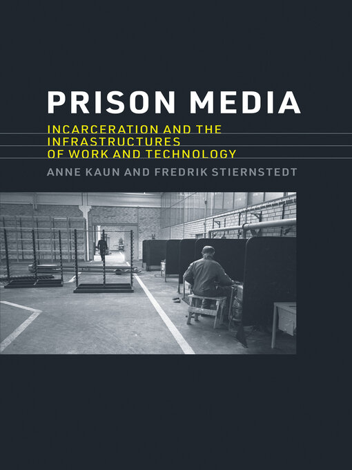 Title details for Prison Media by Anne Kaun - Available